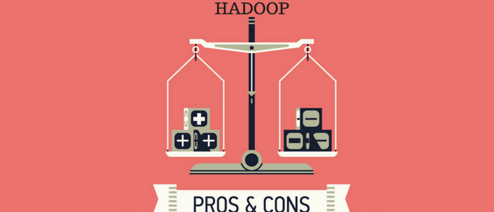 Top Pros and Cons of Hadoop